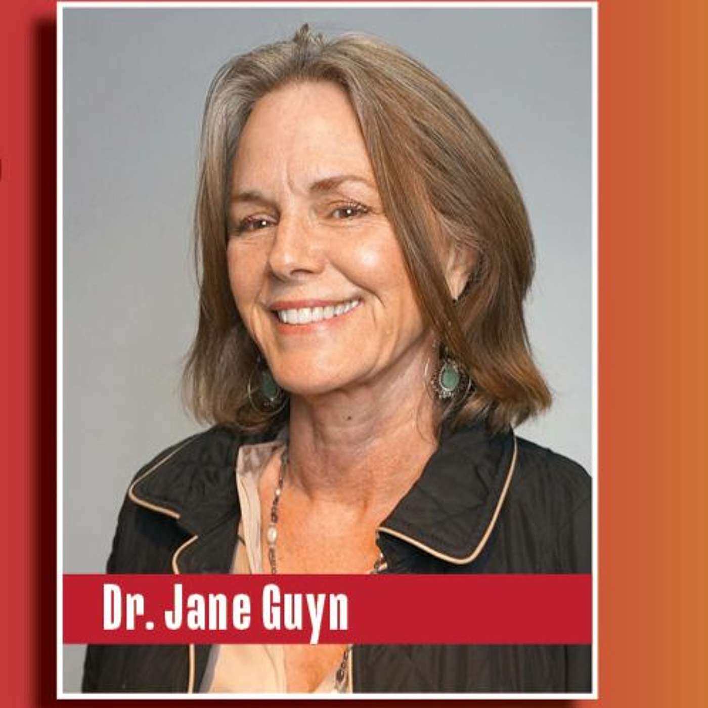 Bend Don't Break: Sexologist Dr. Jane Guyn episode artwork