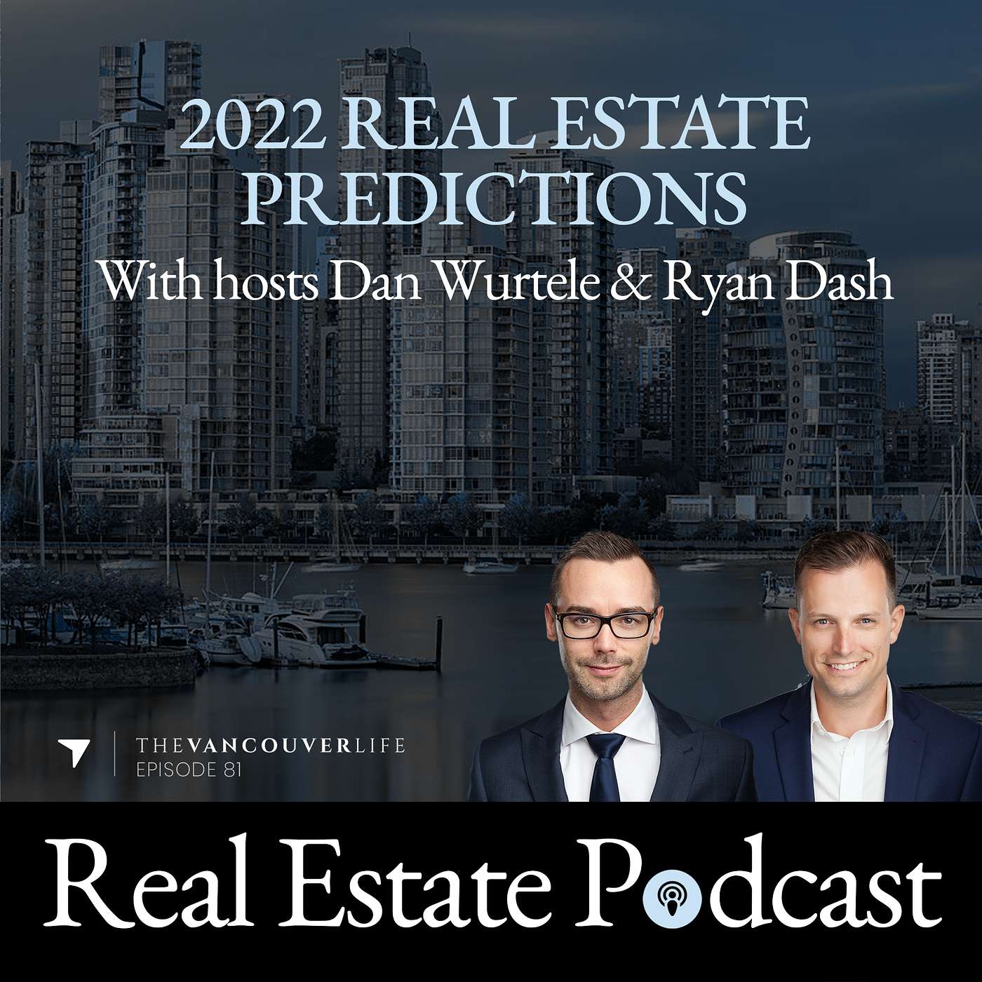 The Vancouver Life Real Estate Podcast