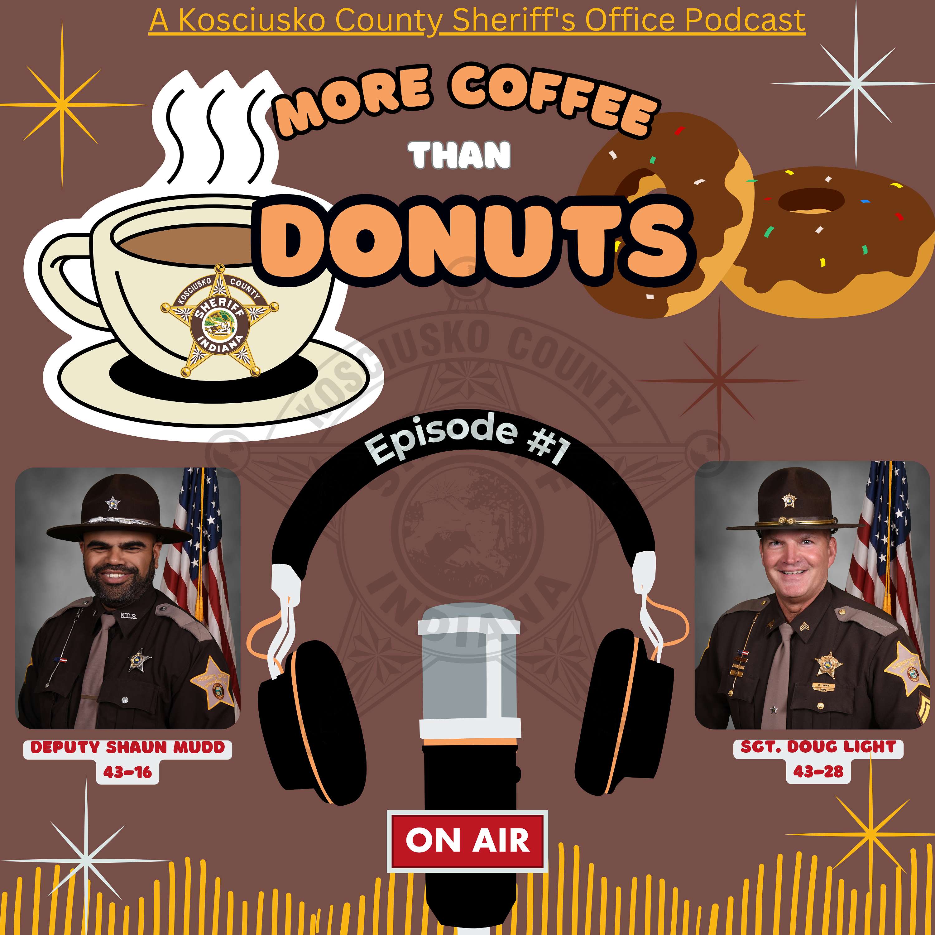 More Coffee Than Donuts - A Kosciusko County Sheriff's Office Podcast