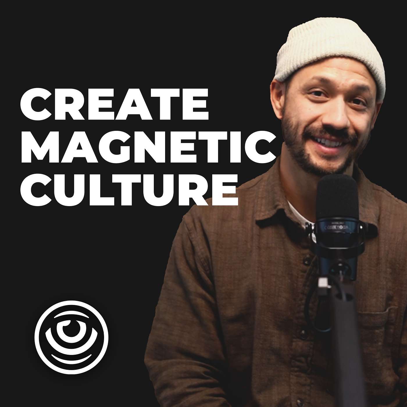 Create Magentic Culture with Nolan Tjaden