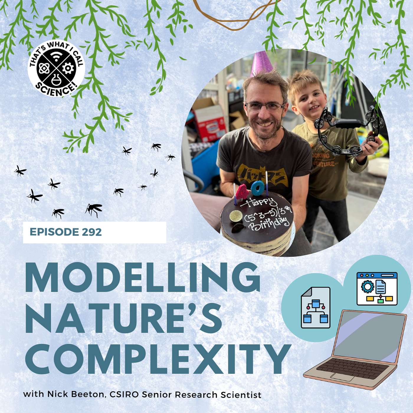 Episode 292: Modelling Nature’s Complexity