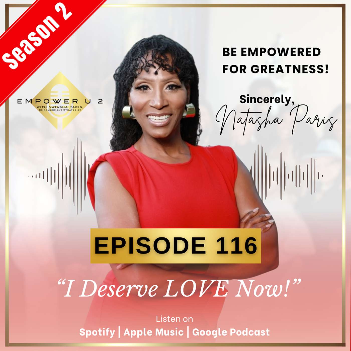 Empowerment Affirmation for “I Deserve LOVE Now!”