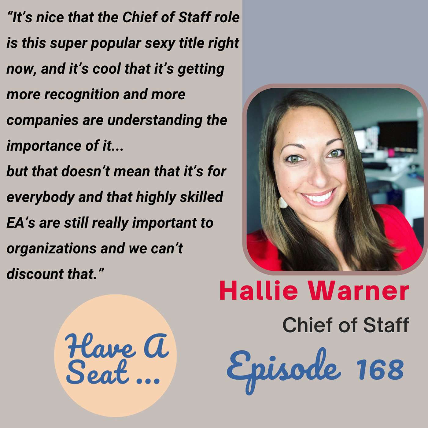 From Assistant to Chief of Staff: Ready, Set, Ascend! A Conversation with Chief of Staff, Hallie Warner