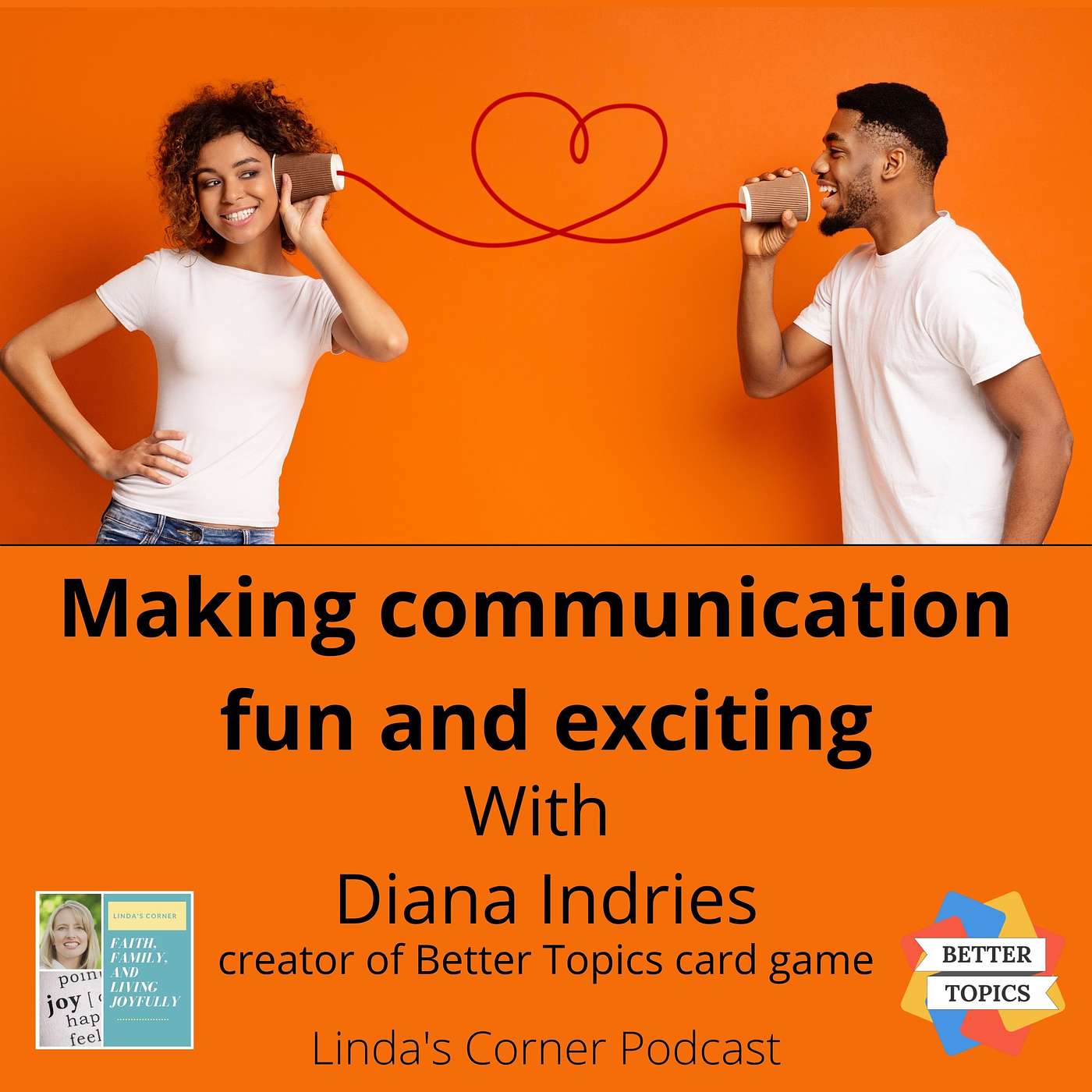 Linda's Corner - Making communication fun and exciting with Diana Indries episode artwork