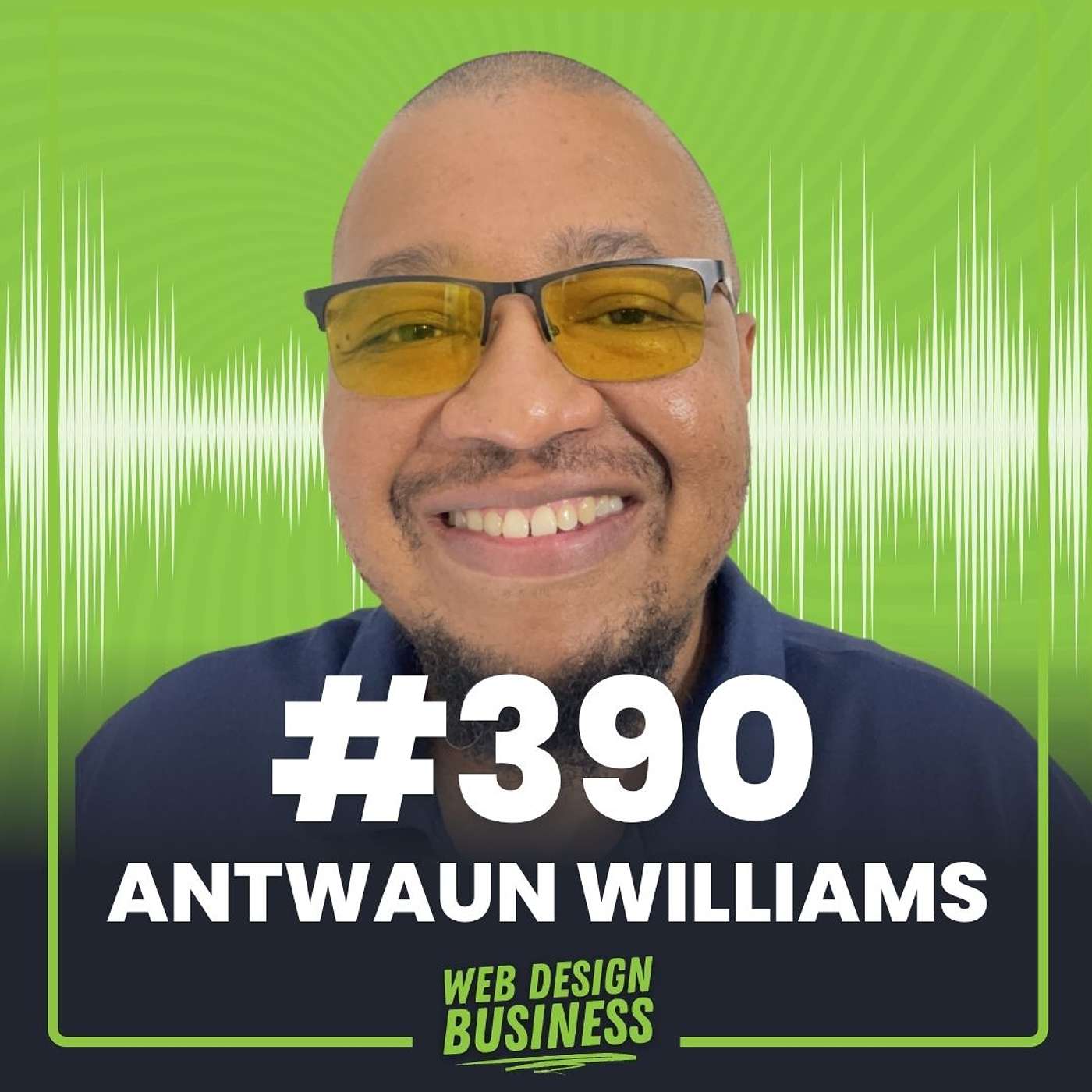 390 - Ai and Web Design (a 101 Overview) with Antwaun Williams