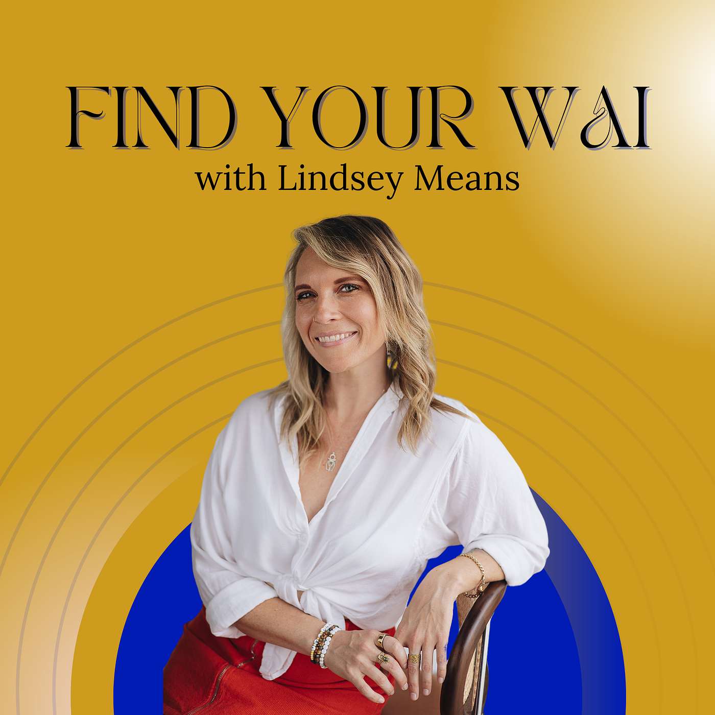 Find Your WAI with Lindsey Means