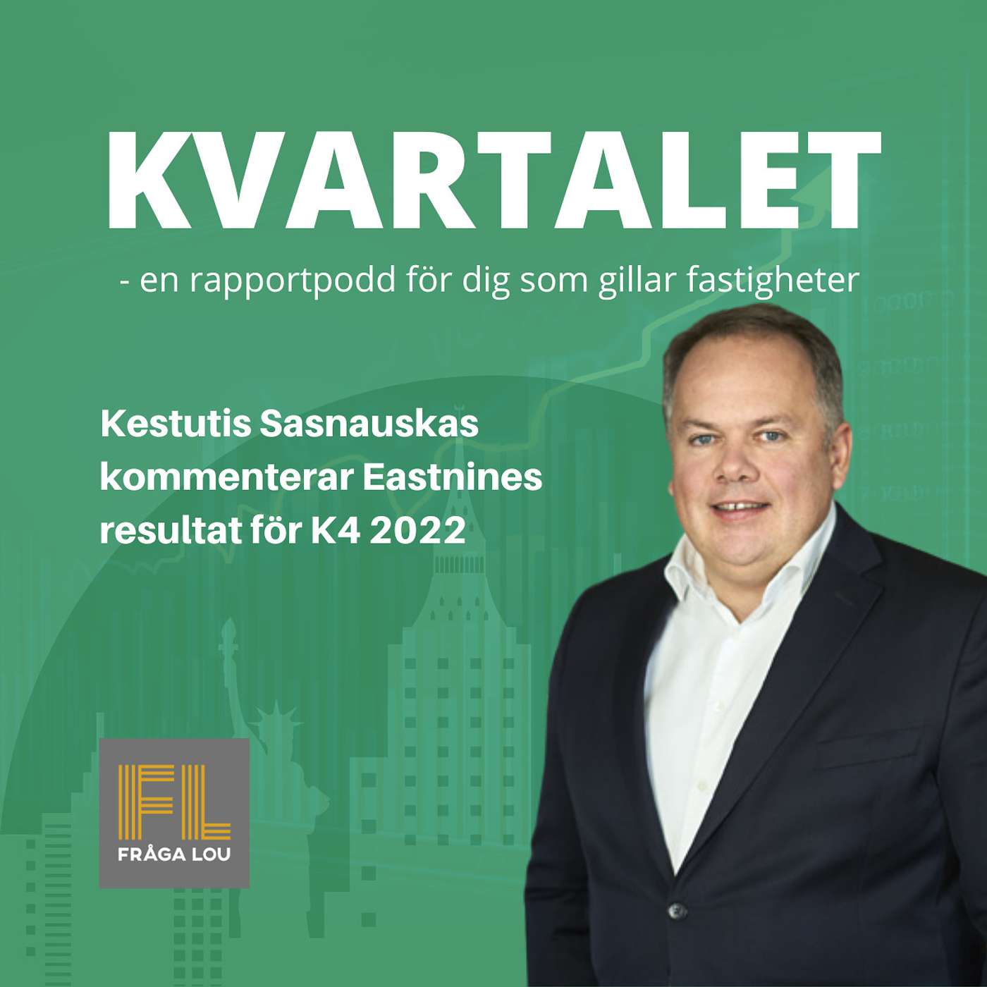 Kvartalet | Kestutis Sasnauskas om Eastnines K4 och bokslut 2022