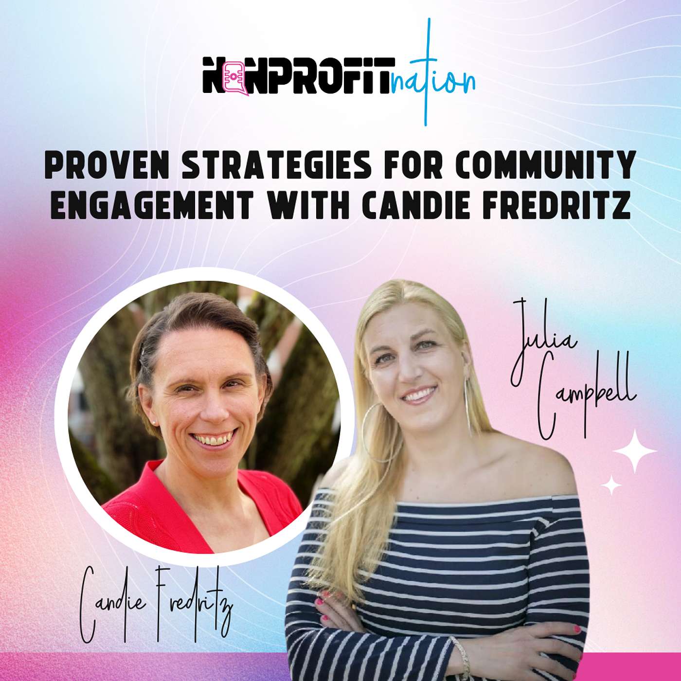 Proven Strategies for Community Engagement with Candie Fredritz