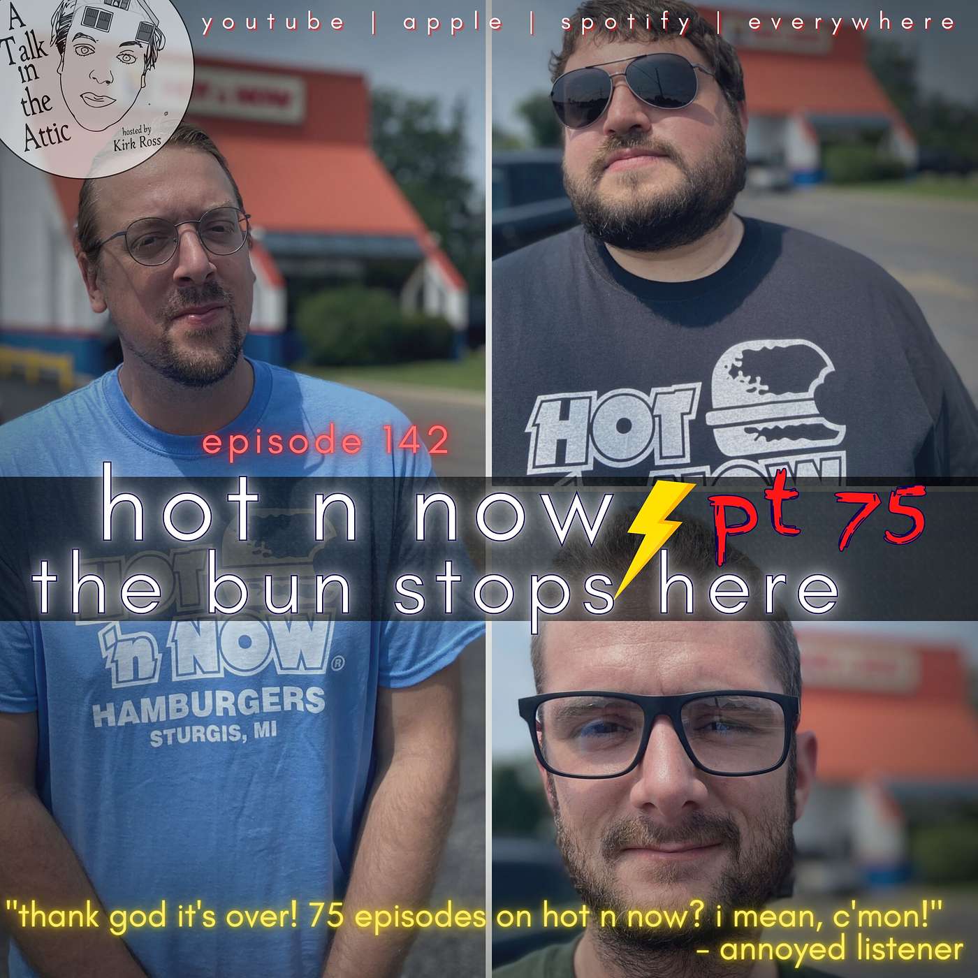 hot 'n now pt. 75: the bun stops here