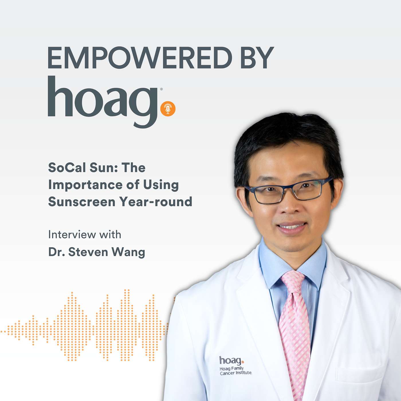 Empowered by Hoag Podcast