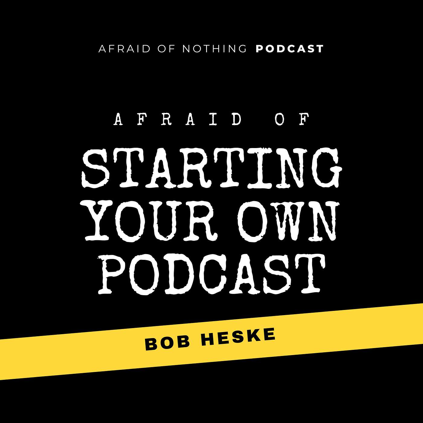 Afraid of Nothing Podcast