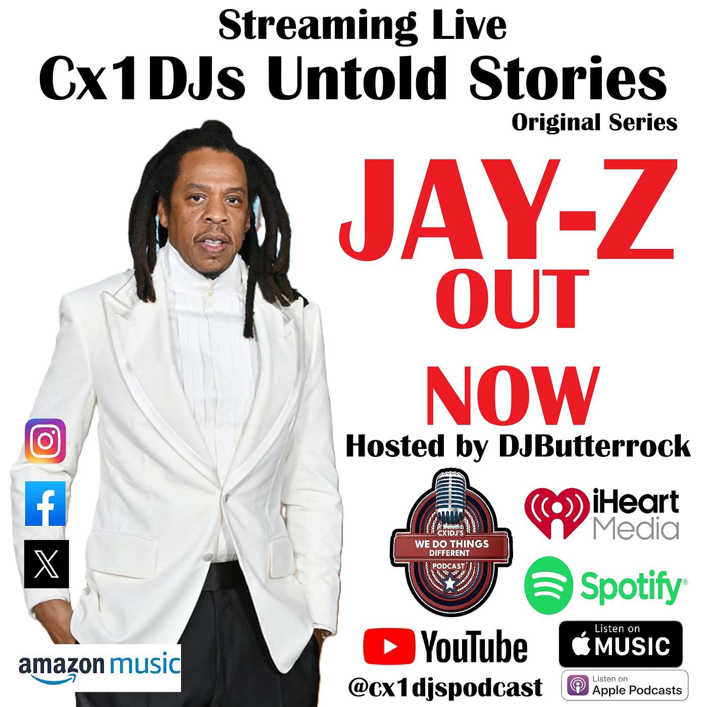 Cx1DJs We Do Things Different Podcast "Untold Stories of Jay-Z" hosted by DJButterrock episode artwork
