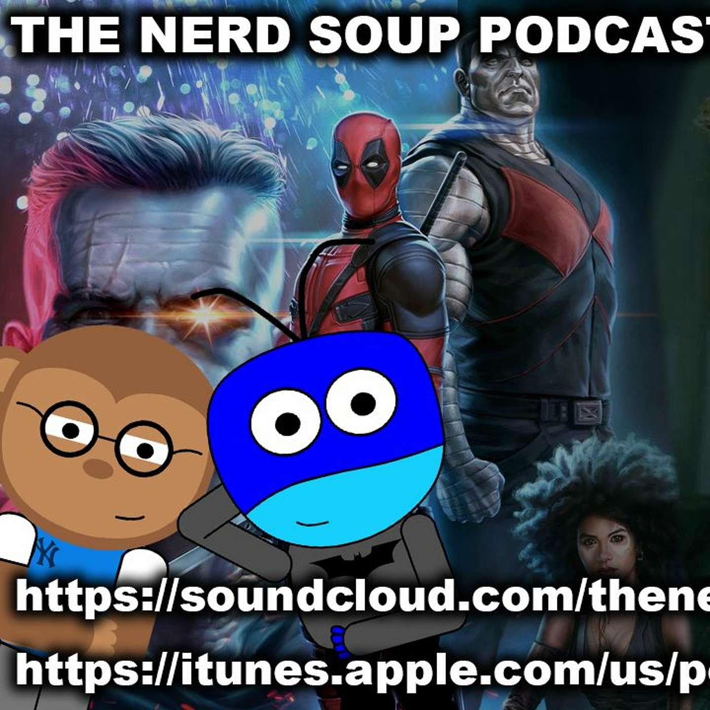 Avengers Endgame TV Spot, Disney R-Rated Deadpool - The Nerd Soup Podcast! episode artwork