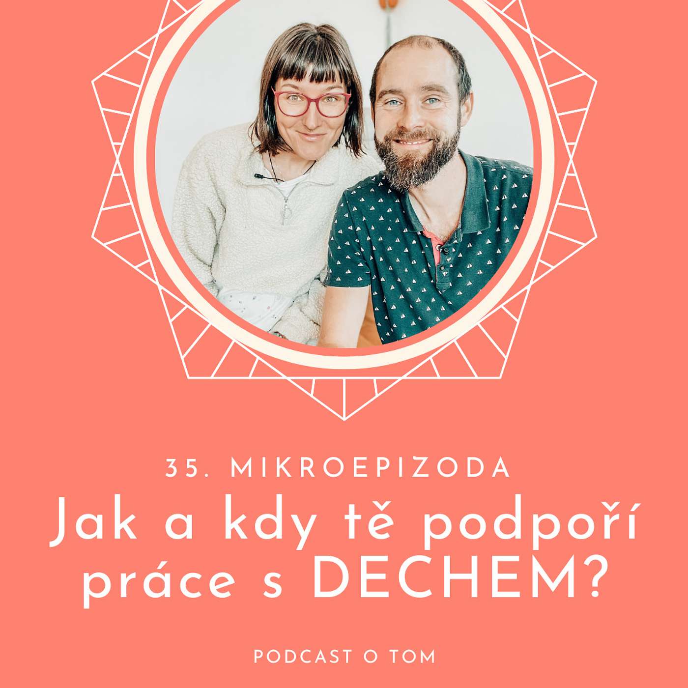 35. mikroepizoda - Jak a kdy tě podpoří práce s DECHEM (breathwork)?