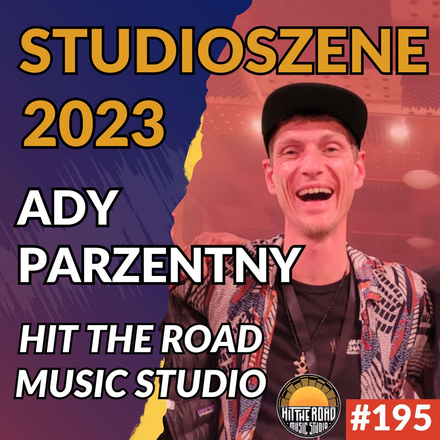 #195: Ady Parzentny – Travelling Music Producer (Hit The Road Music Studio) - Studioszene  2023