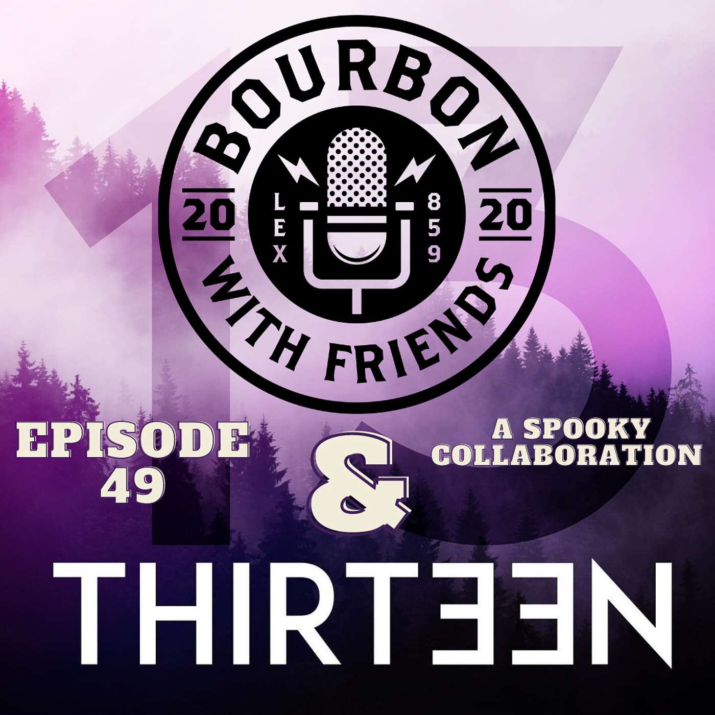 Haunted Bourbon Tails - A spooky collaboration with 13 Podcast