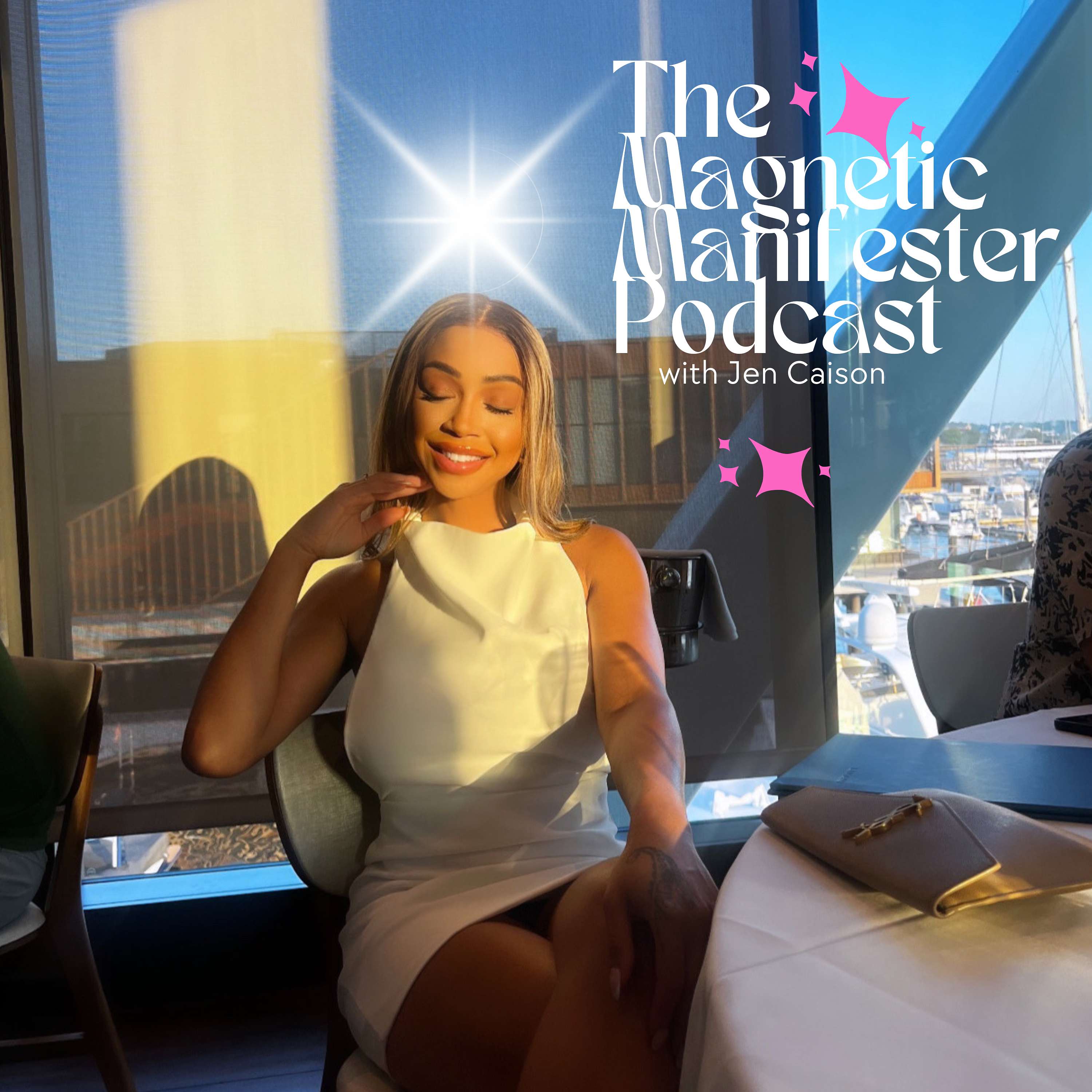 The Magnetic Manifester Podcast with Jen Caison