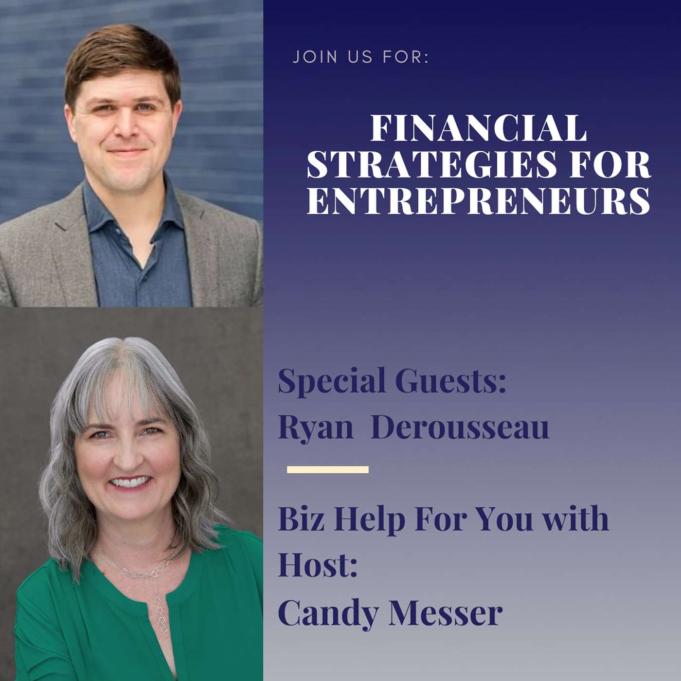 Financial Strategies for Entrepreneurs with Ryan Derousseau