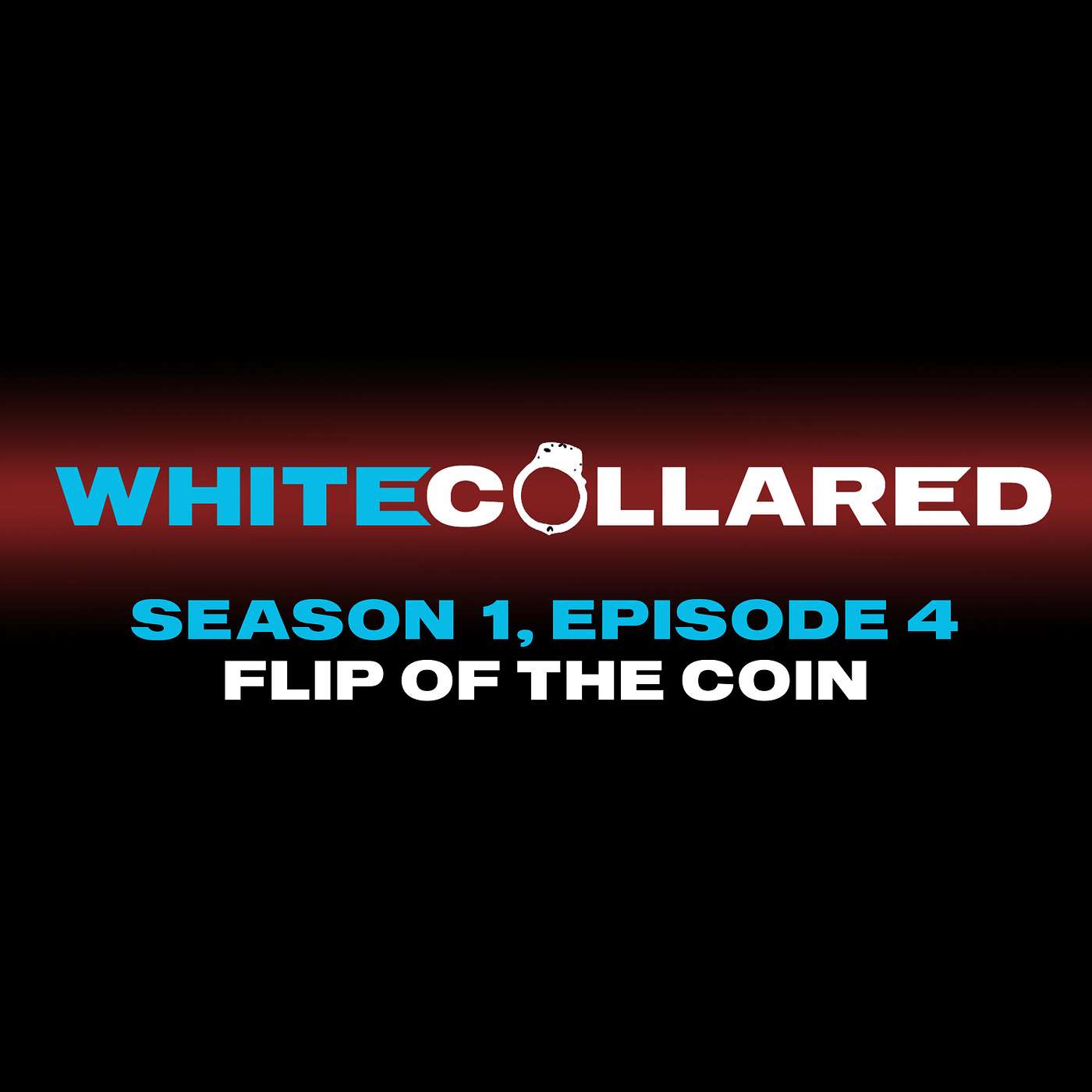 White Collared: A White Collar Podcast
