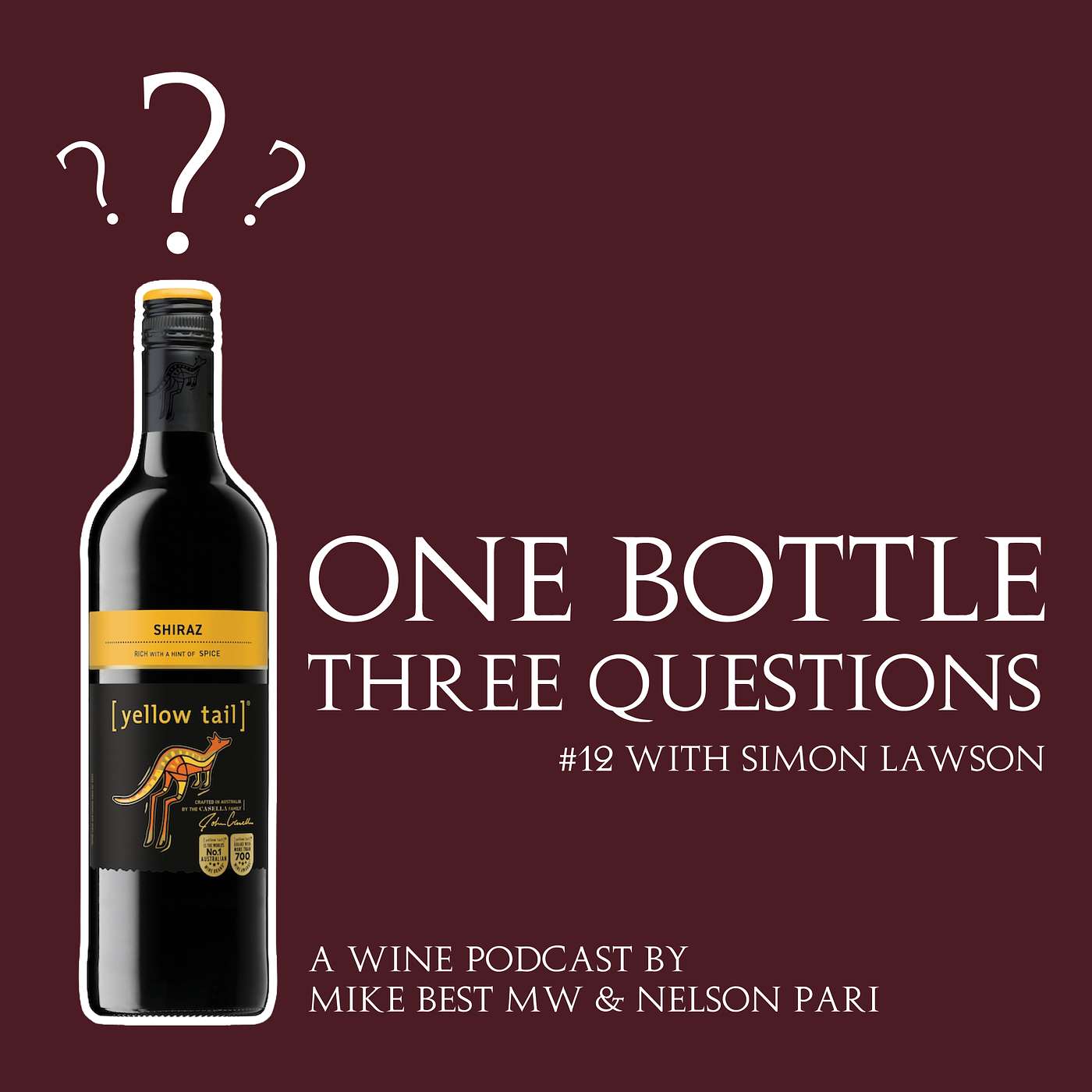 #12 - 2024 Shiraz, Yellow Tail with Simon Lawson