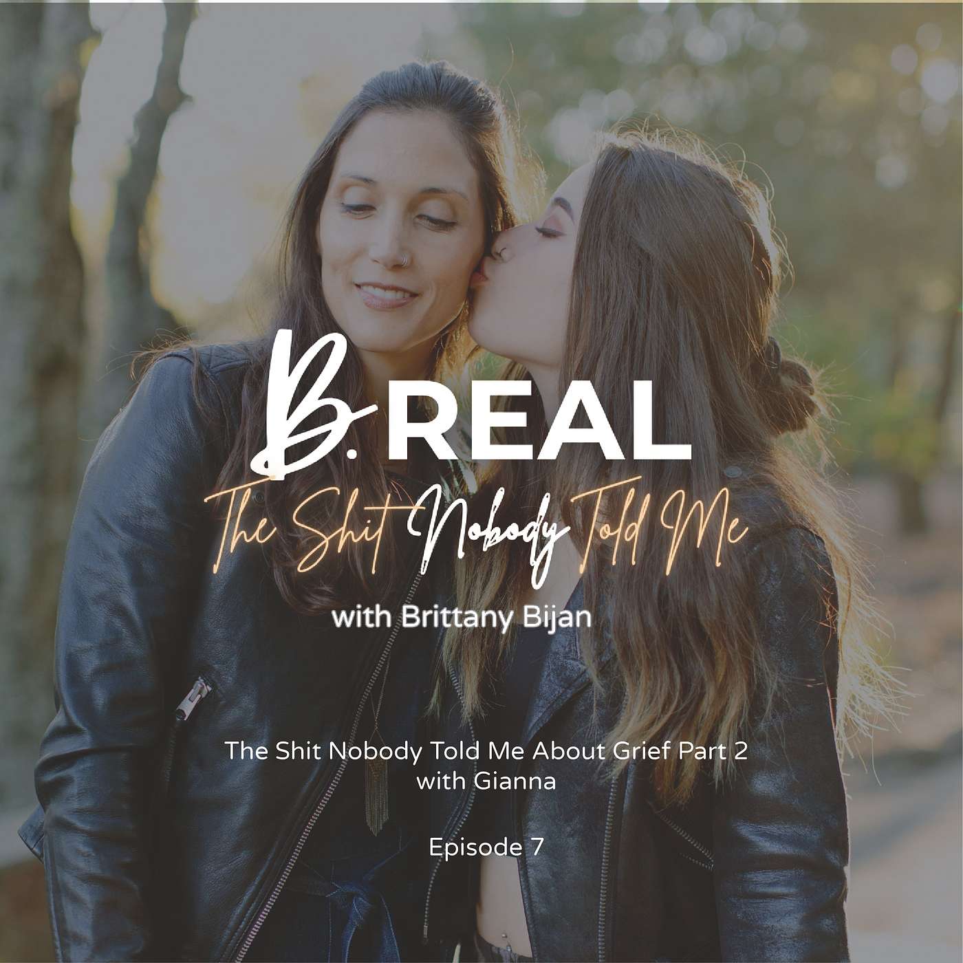 7. The Shit Nobody Told me about Grief with Gianna Part 2 episode artwork