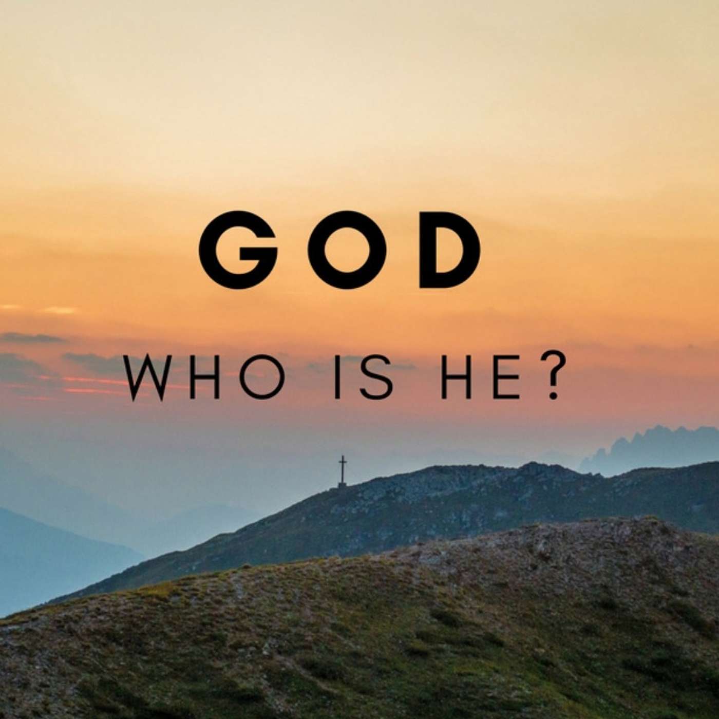 Who God is | Part 1
