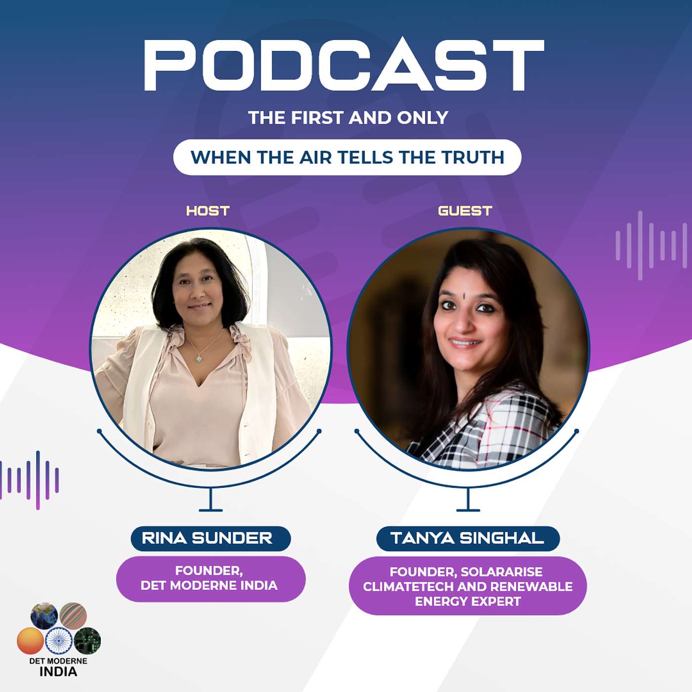 The Modern India Podcast #81-When the Air Tells the Truth.