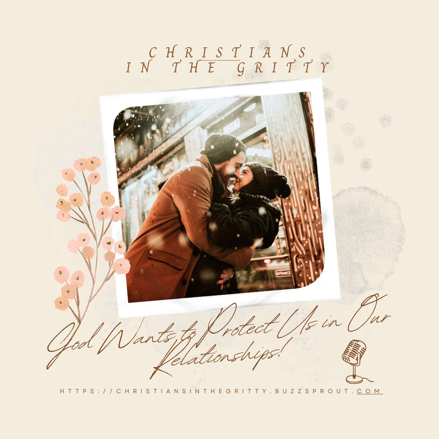 God Wants to Protect Us in Our Relationships episode artwork