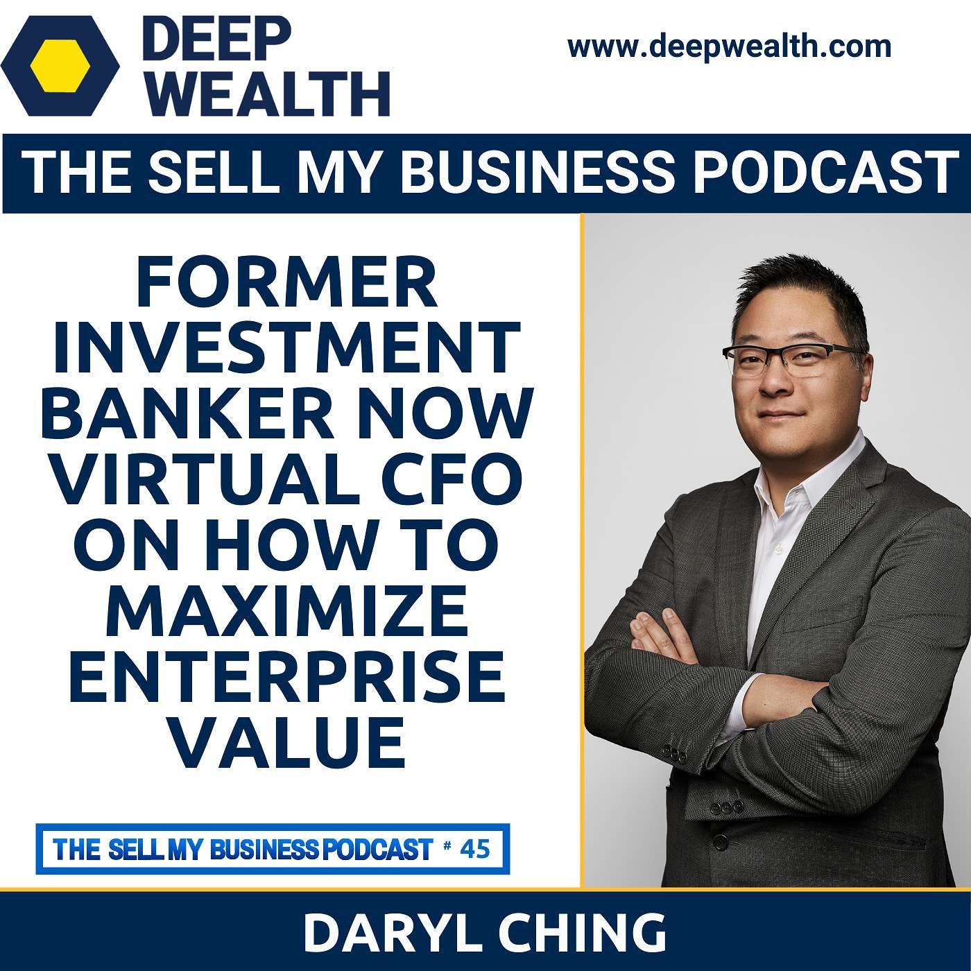 The Deep Wealth Podcast - Unlock Your Deep Wealth—In Business and Life