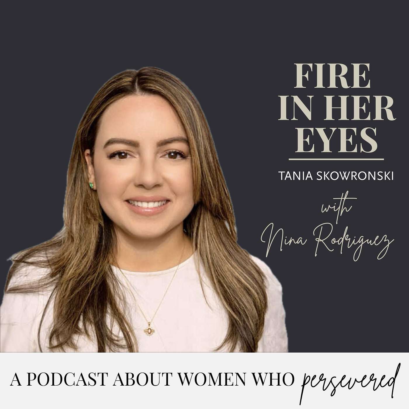 FIRE IN HER EYES PODCAST