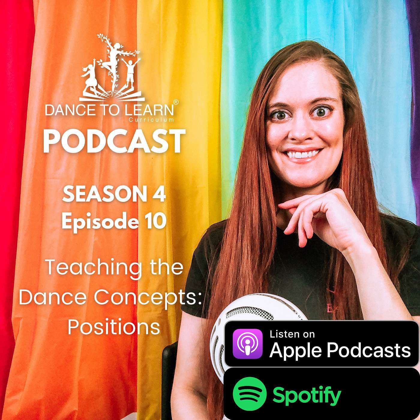 Dance to Learn Podcast: Season 4 Episode 10! Teaching the Dance Concepts: Positions