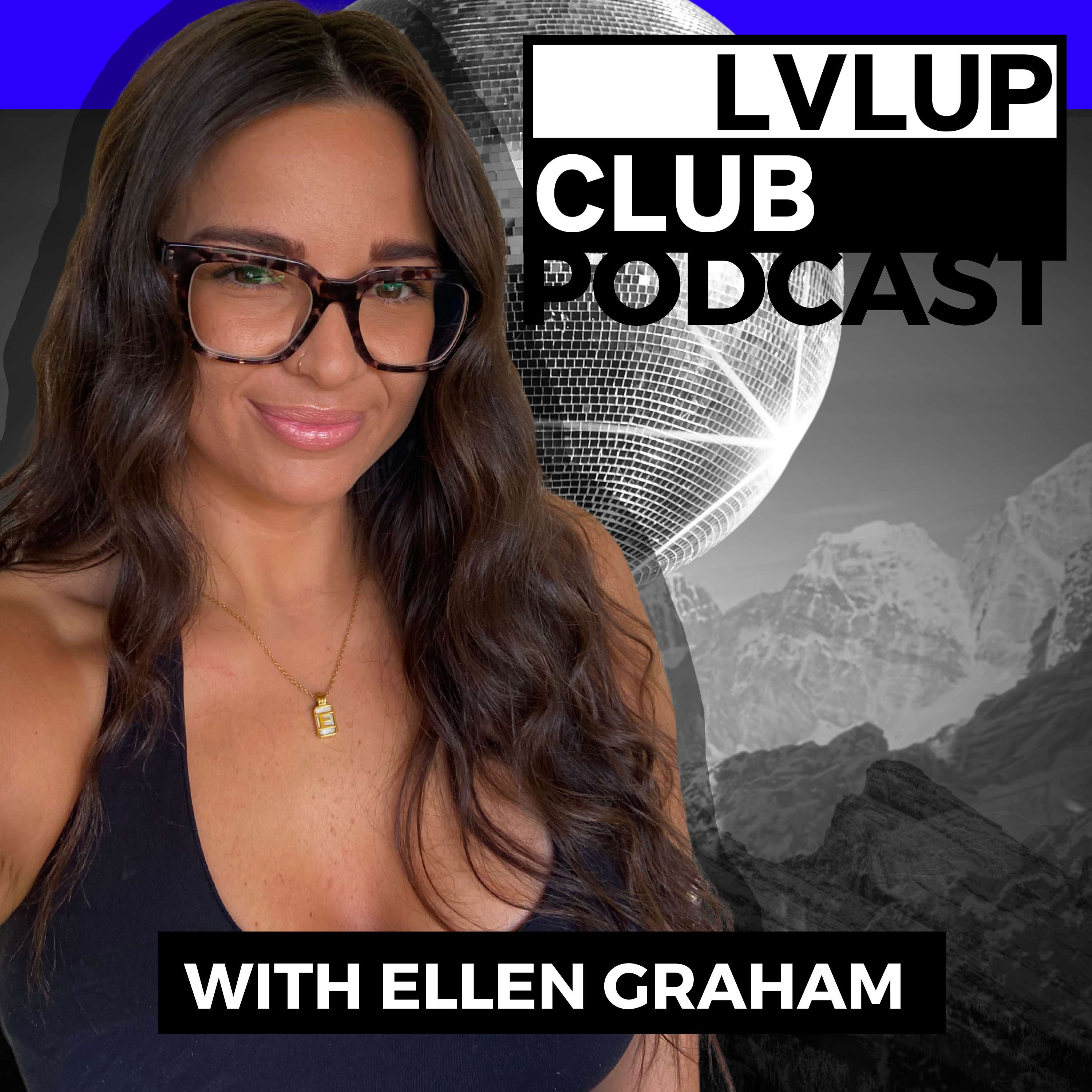 LVLUP CLUB PODCAST