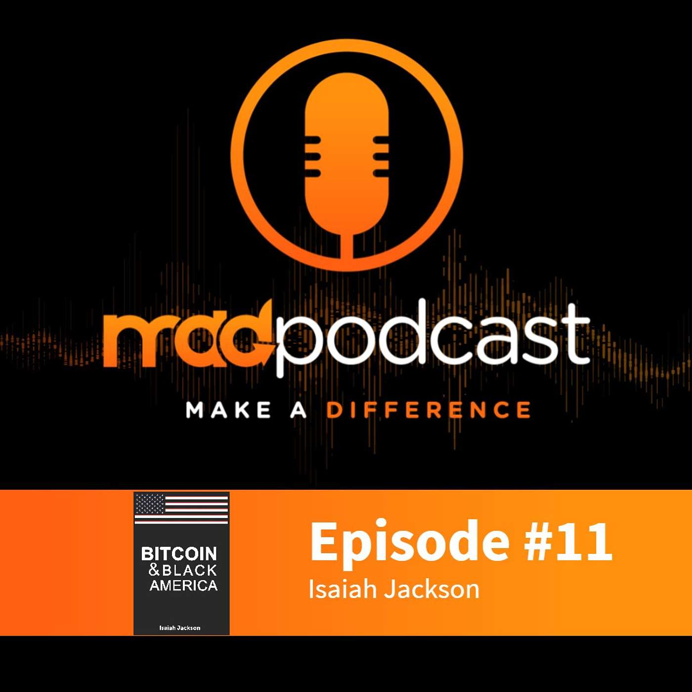 Make a Difference (MAD) Podcast