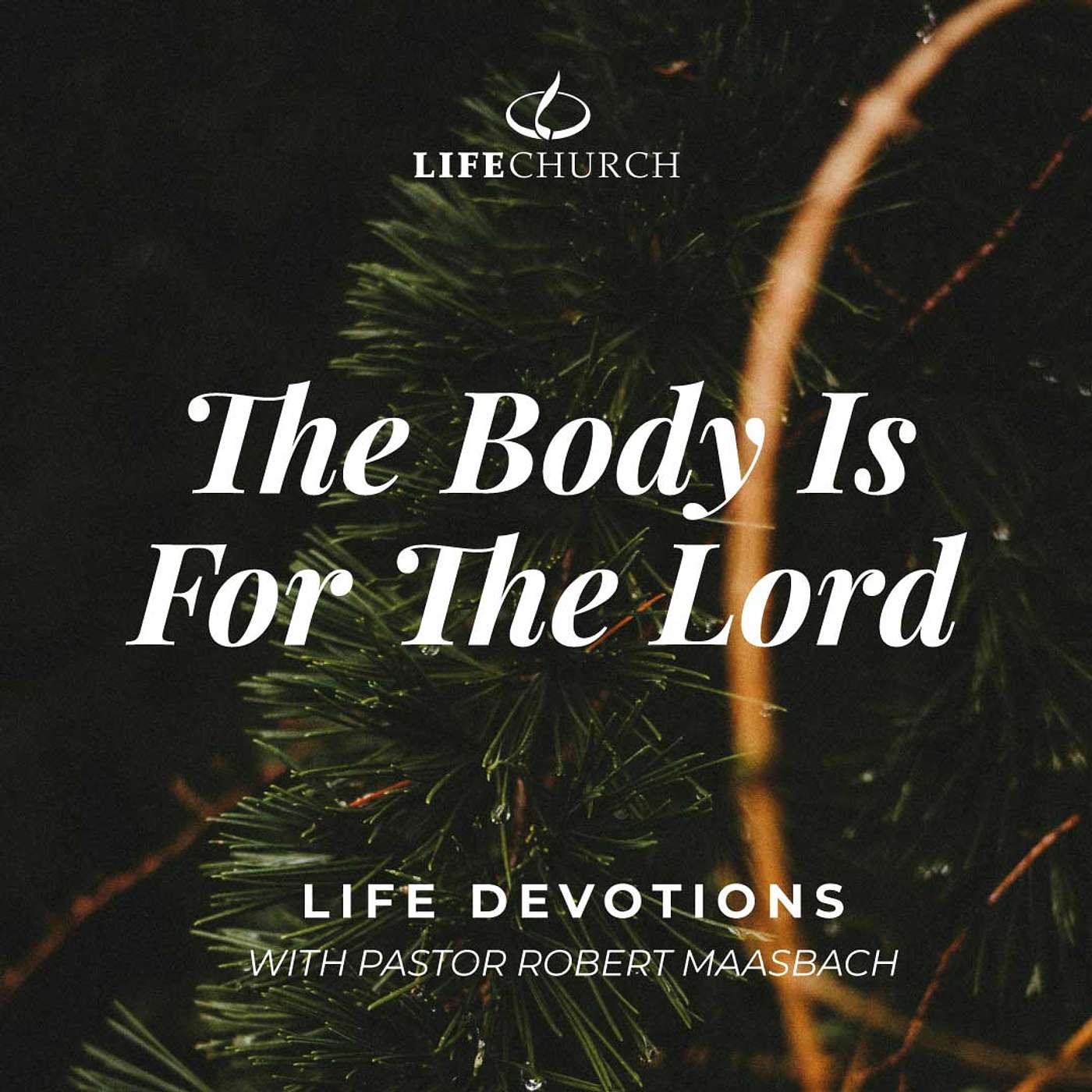 The Body Is For The Lord - 9.12.24