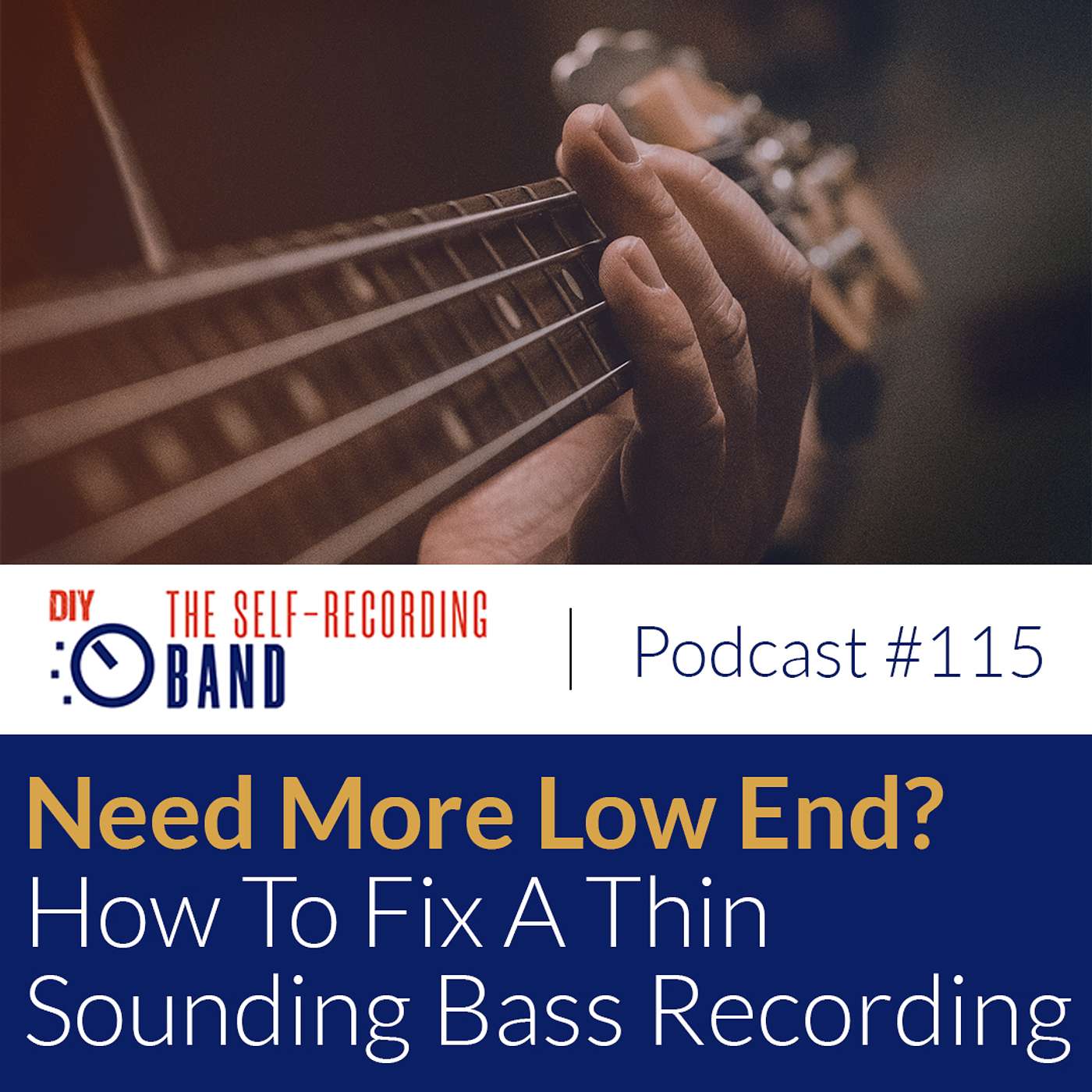 #115: Need More Low End? How To Fix A Thin Sounding Bass Recording