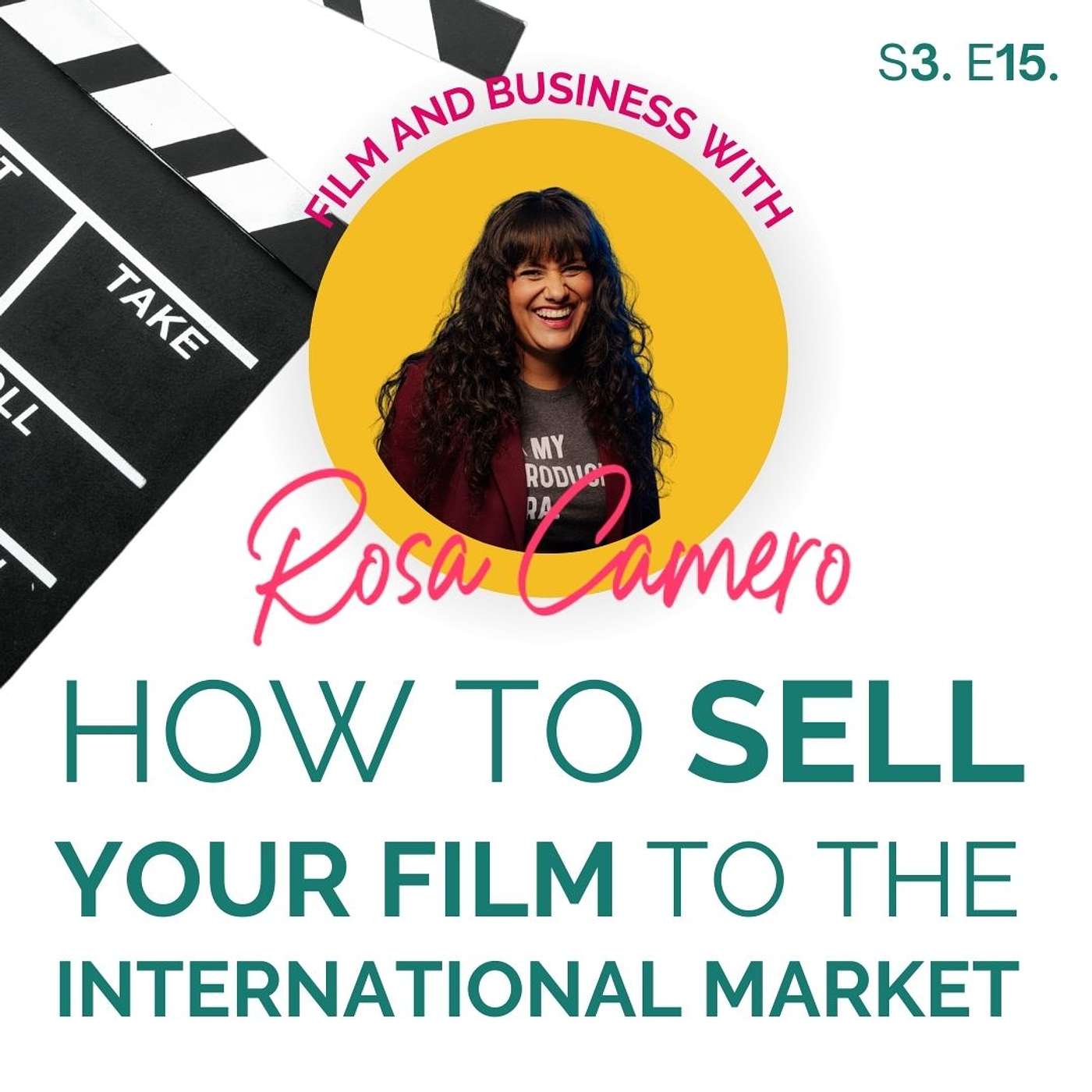 Film & Business with Rosa Camero