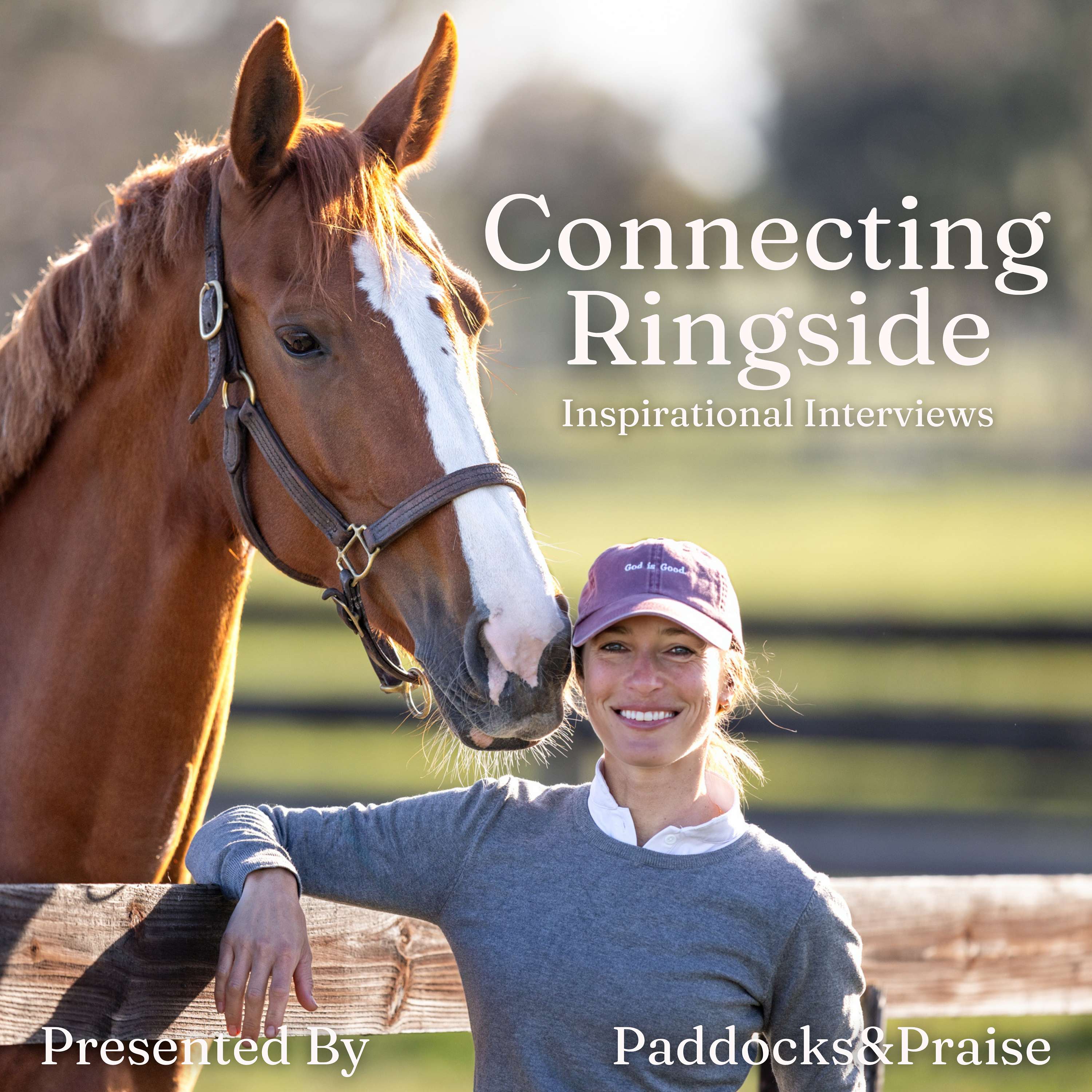 Connecting Ringside presented by Paddocks&Praise