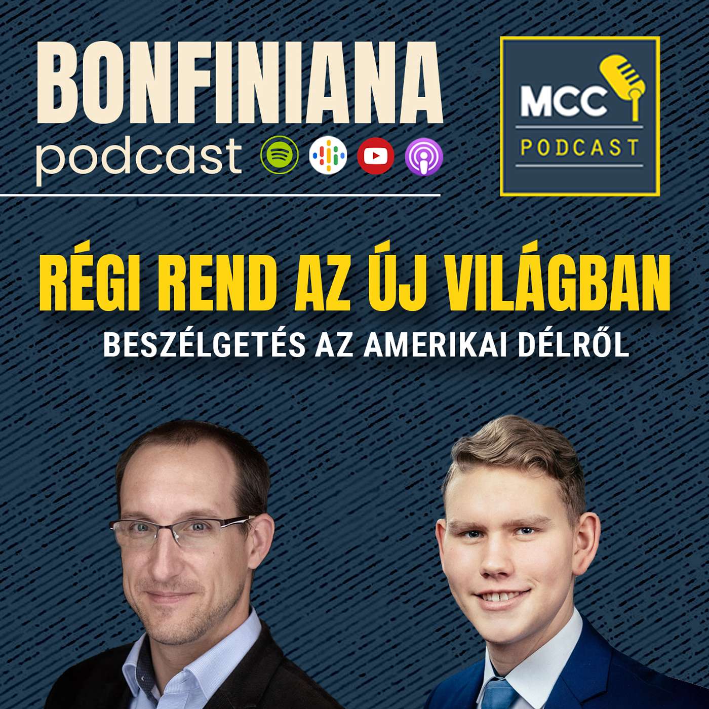 BONFINIANA | Régi rend az új világban – beszélgetés az amerikai Délről episode artwork