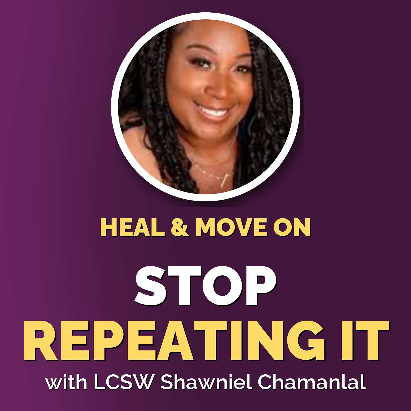 Breaking the Cycle & Healing from Toxic Relationships episode artwork