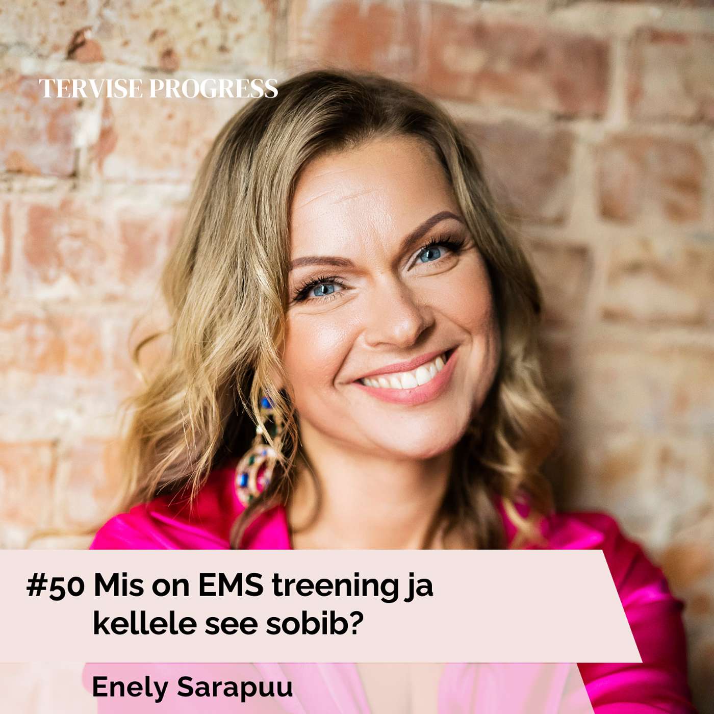 #50 Mis on EMS treening ja kellele see on? Enely Sarapuu