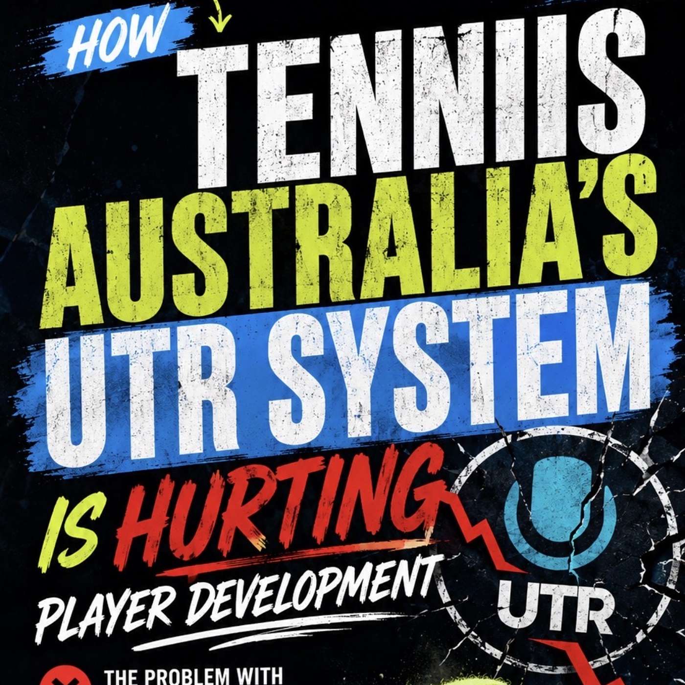 How Tennis Australia's UTR System is Hurting Player Development episode artwork