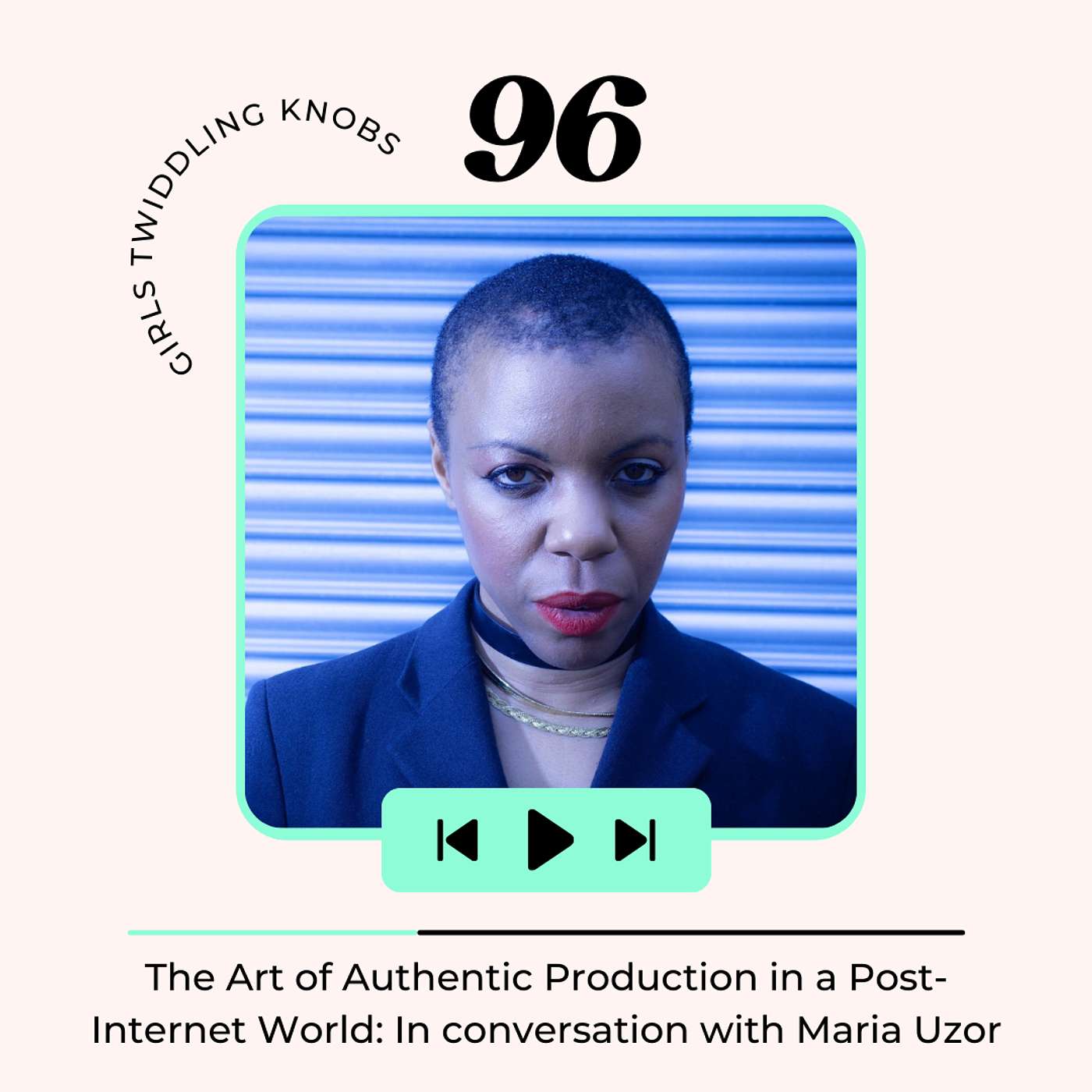 The Art Of Authentic Production In A Post-Internet World: In conversation with Maria Uzor