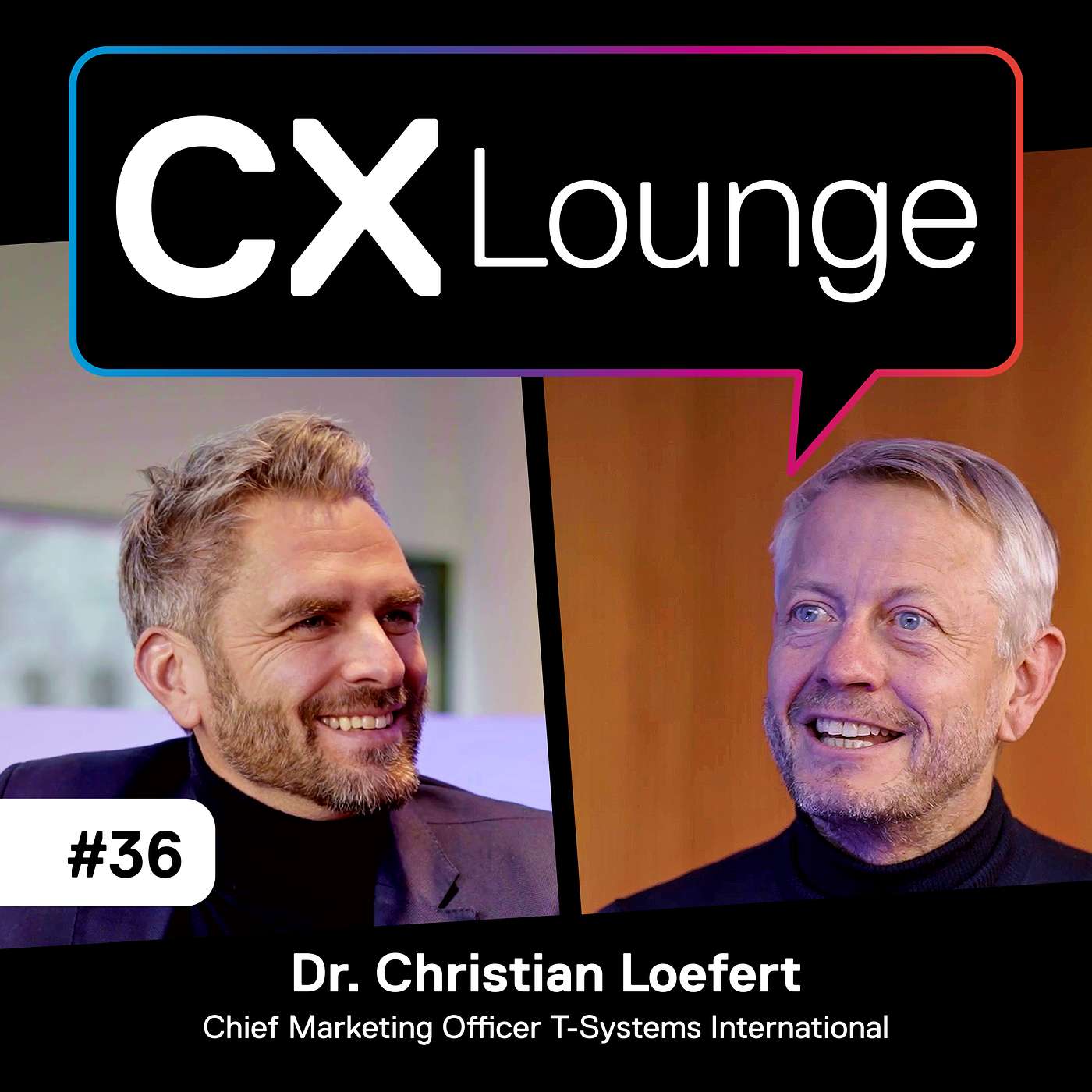 Echter Kontakt, echte Wirkung – CX bei T-Systems mit CMO Dr. Christian Loefert