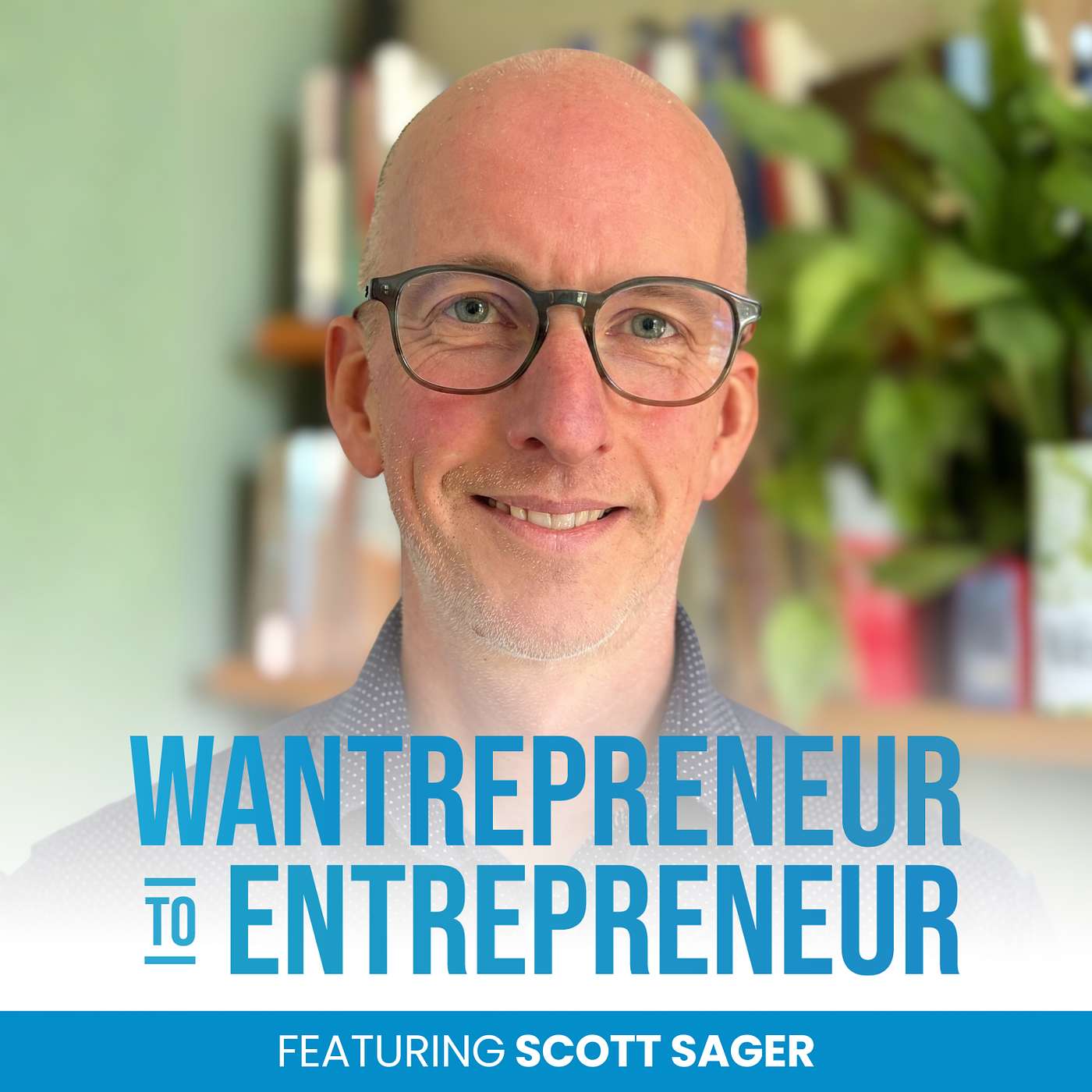 1317: The "Readiness Score" That Predicts if Your Big Project Will Succeed or Fail w/ Scott Sager