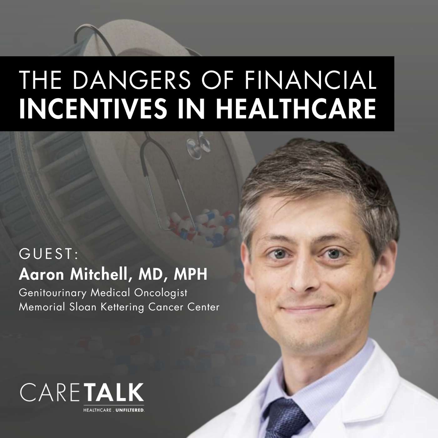 The Dangers of Financial Incentives in Healthcare w/ Aaron Mitchell MD, MPH