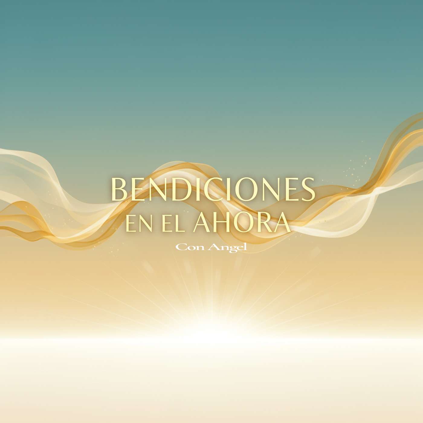 Bendiciones en el Ahora