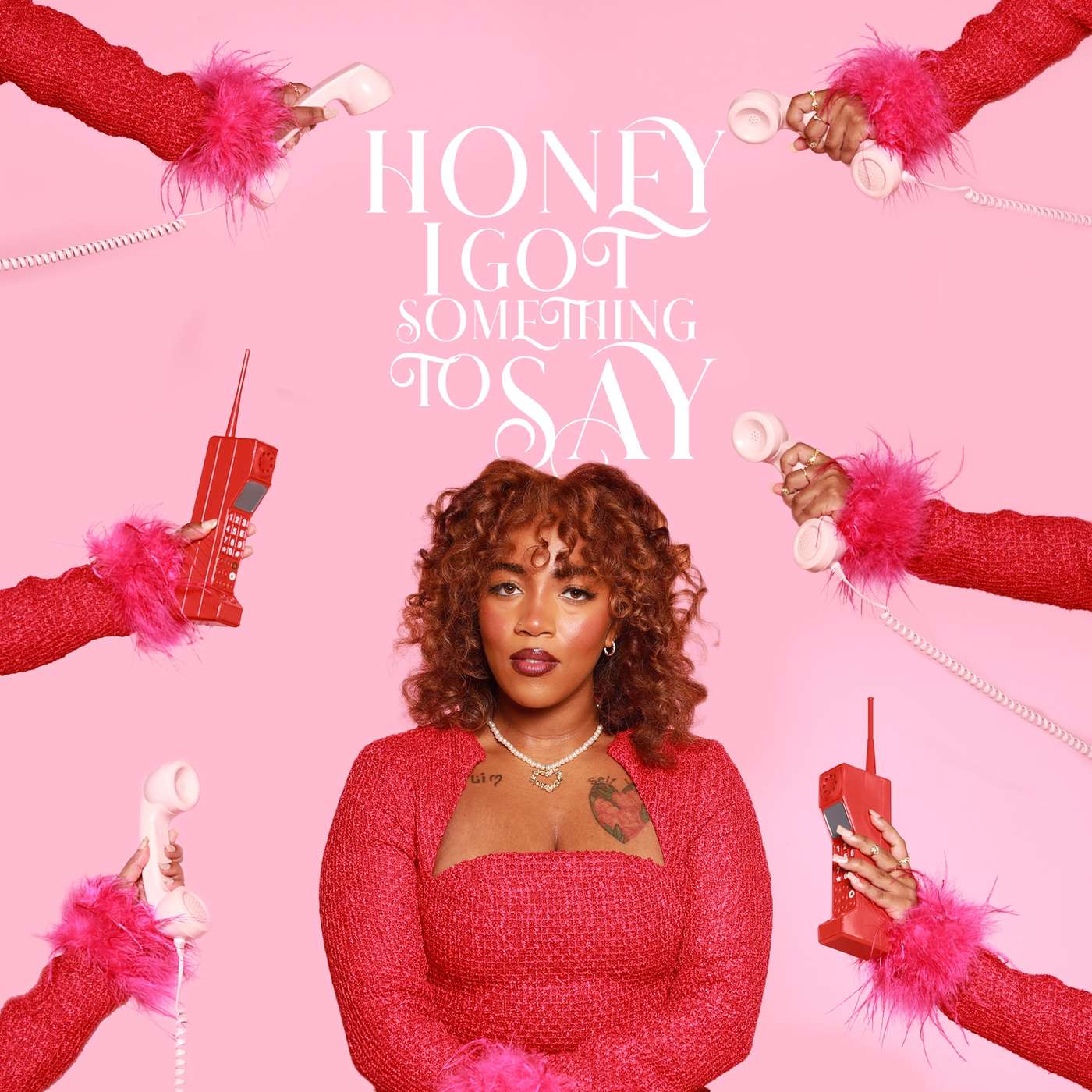 Honey, I Got Something To Say podcast artwork