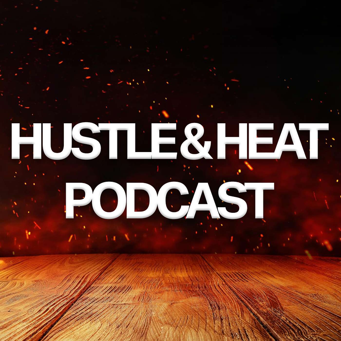 Hustle & Heat