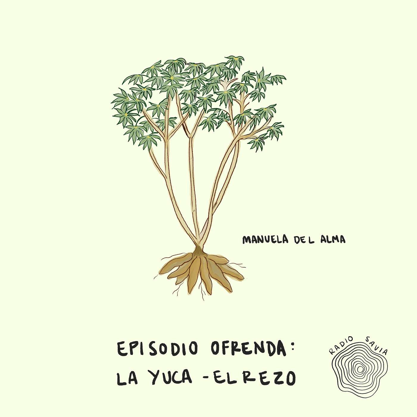 Episodio Ofrenda: Yuca-El Rezo Episodio Ofrenda: Yuca-El Rezo