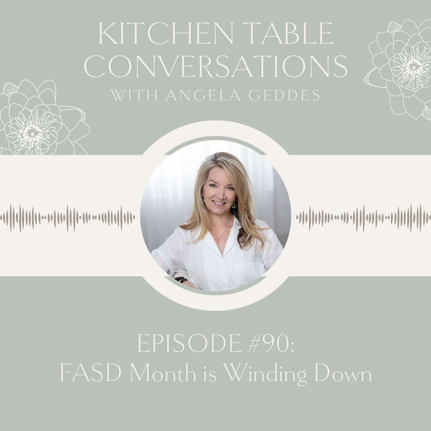 Kitchen Table Conversations with Angela Geddes